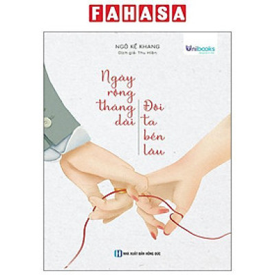 Sách - Ngày Rộng Tháng Dài - Đôi Ta Bền Lâu