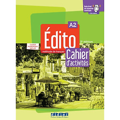 Sách học tiếng Pháp EDITO A2 - EDITION 2022-2024 - CAHIER + NUMERIQUE INCLUS