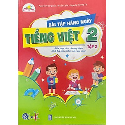 Bài tập hằng ngày Tiếng Việt 2 tập 2 - Biên soạn theo chương trình SGK Kết nối