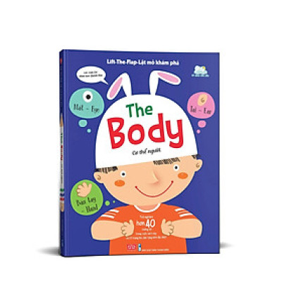 Sách Lift The Flap - Lật Mở Khám Phá - Cơ Thể Người (0 - 6 Tuổi)