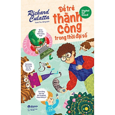 Digital for Good - Để Trẻ Thành Công Trong Thời Đại Số - AL