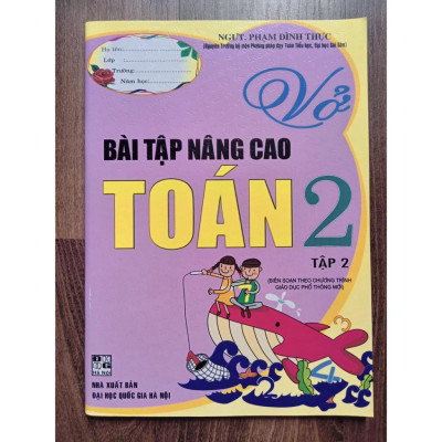 Sách - Vở Bài Tập Nâng Cao Toán 2 - Tập 2 (Theo Chương Trình Giáo Dục Phổ Thông Mới)