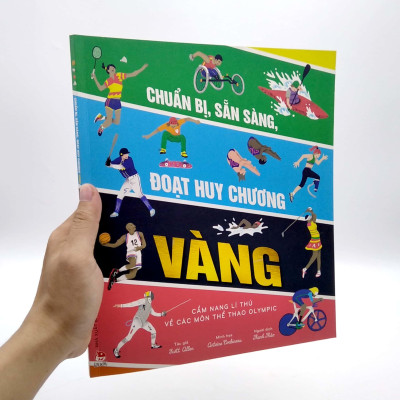 Chuẩn Bị, Sẵn Sàng, Đoạt Huy Chương Vàng - Cẩm Nang Lí Thú Về Các Môn Thể Thao Olympic