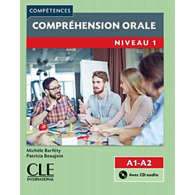 Sách học tiếng Pháp COMPREHENSION ORALE FLE NIVEAU 1 + CD AUDIO 2E EDITION