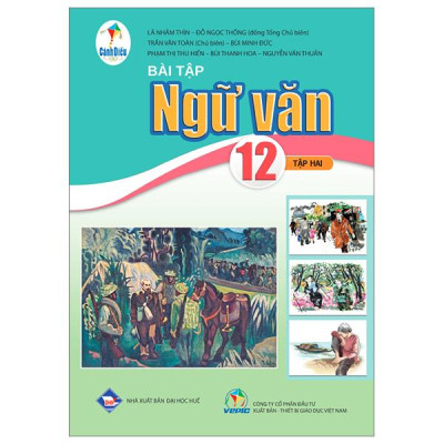 Bài Tập Ngữ Văn 12 - Tập 2 (Cánh Diều) (Chuẩn)
