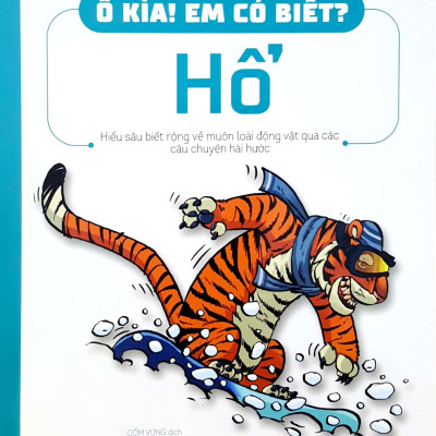 Ô Kìa! Em Có Biết: Hổ