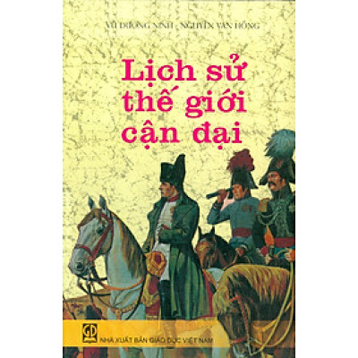 Lịch Sử Thế Giới Cận Đại (Tái bản 2024) 