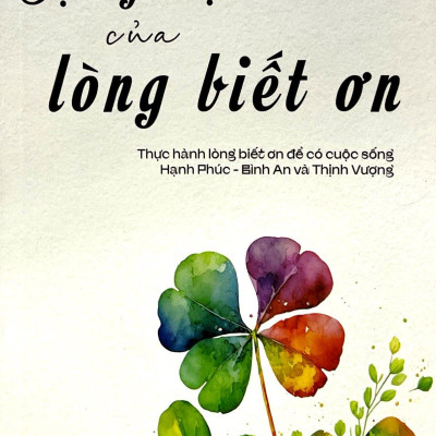 Sự Kỳ Diệu Của Lòng Biết Ơn