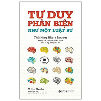 Tư Duy Phản Biện Như Một Luật Sư - Thinking Like A Lawyer - Bản Quyền