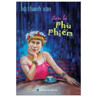 Sách - Đàn Bà Phù Phiếm