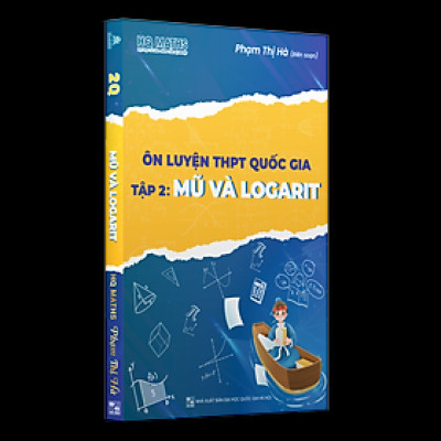 Ôn luyện THPT quốc gia tập 2 Mũ và logarit