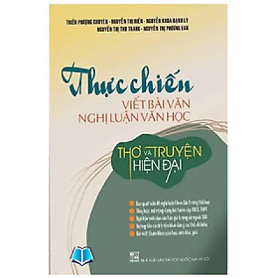 Sách - Thực Chiến viết bài văn nghị luận văn học (thơ và truyện hiện đại)