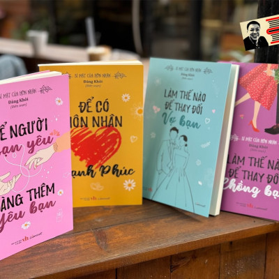 (Combo 4 cuốn) BỘ SÁCH BÍ MẬT CỦA HÔN NHÂN – Đăng Khôi – Liên Việt Books – NXB Văn Học