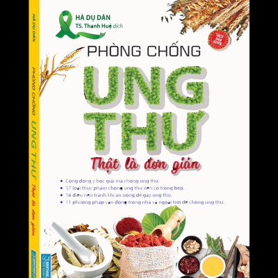 Phòng Chống Ung Thư Thật Là Đơn Giản