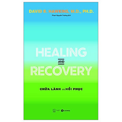 Healing And Recovery - Chữa Lành Và Phục Hồi