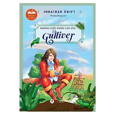 Danh Tác Trong Nhà Trường - Những Cuộc Phiêu Lưu Của Gulliver - Tái Bản 2024  (HH)