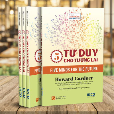 5 Tư Duy Cho Tương Lai (Five Minds For The Future) - Howard Gardner - PACE Books