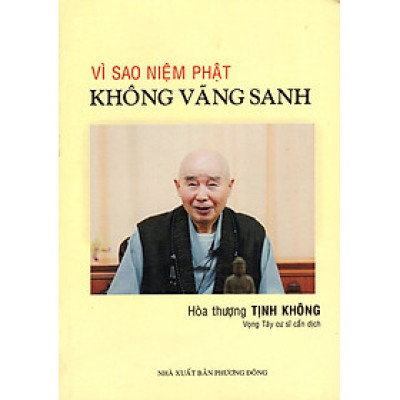 Vì Sao Niệm Phật Không Vãng Sanh