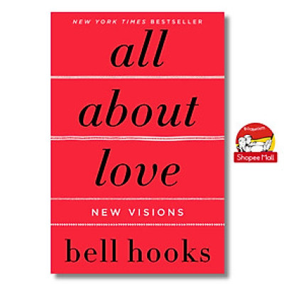 Sách - All About Love: New Visions by Bell Hooks/Social Sciences #1 Best Seller Gender Studies - Sách Ngoại văn