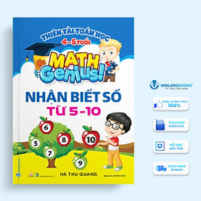 Thiên Tài Toán Học (4 - 5 Tuổi) - Nhận Biết Số Từ 5 - 10