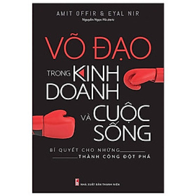 Sách: Võ Đạo Trong Kinh Doanh Và Cuộc Sống - ML