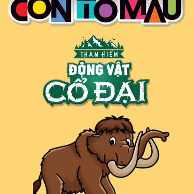 Con Tô Màu - Thám Hiểm Động Vật Cổ Đại