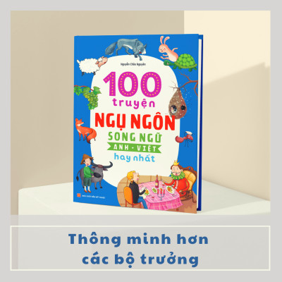 Sách - 100 Truyện Ngụ Ngôn Song Ngữ Anh - Việt Hay Nhất