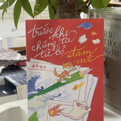 Sách - Trước khi chúng ta từ bỏ đam mê (Nhã Nam HCM)