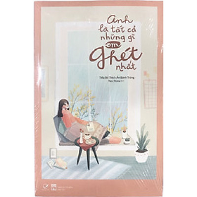 Anh là tất cả những gì em ghét nhất (QV)