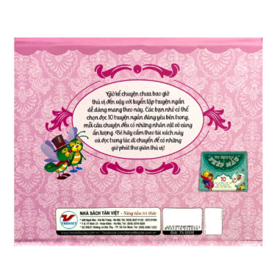 Túi Truyện Xinh Đẹp - 10 Câu Chuyện Tuyệt Vời Để Các Bạn Nhỏ Mang Theo Bên Mình - Túi Màu Hồng (TV)