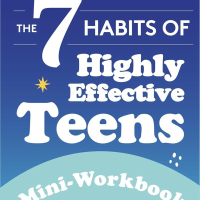 Sách ngoại văn: The 7 Habits Of Highly Effective Teens: Mini-Workbook
