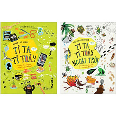 Combo 2 Cuốn "Never Get Bored - Tí Ta Tí Toáy"