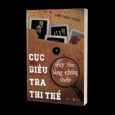 Cục Điều Tra Thi Thể - Truy Tìm Bằng Chứng Thép