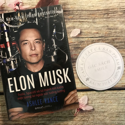 Elon Musk: Tesla, SpaceX Và Sứ Mệnh Tìm Kiếm Một Tương Lai Ngoài Sức Tưởng Tượng