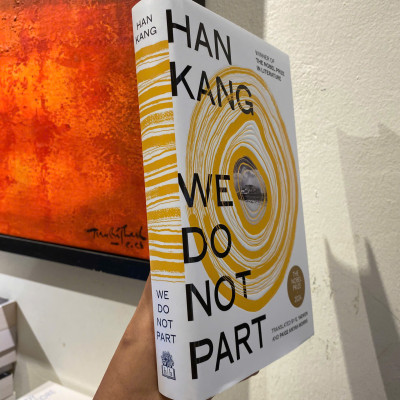 Sách - We Do Not Part by Han Kang: Nobel Prize Winner in Literature, Sách tiếng Anh/English novel