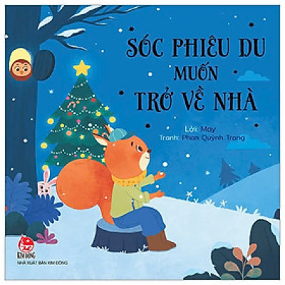 Sóc Phiêu Du Muốn Trở Về Nhà