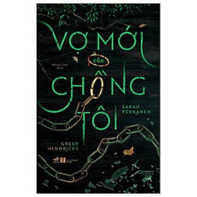 Vợ Mới Của Chồng Tôi - NNA