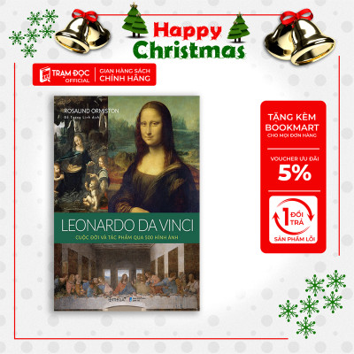 Trạm Đọc | LEONARDO DA VINCI : Cuộc đời và tác phẩm qua 500 hình ảnh