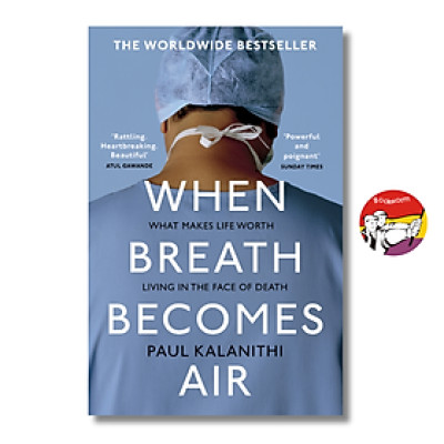 Sách - When Breath Becomes Air: Pulitzer Prize Finalist (THE MILLION COPY BESTSELLER) by Paul Kalanithi / Nonfiction /  Memoir /  Biography