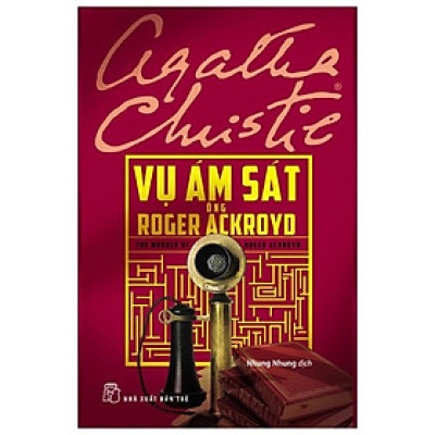 Agatha Christie. Vụ Ám Sát Ông Roger Ackroyd - Bản Quyền