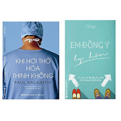 Combo Ý Nghĩa Của Hạnh Phúc: Khi Hơi Thở Hóa Thinh Không + Em Đồng Ý Ly Hôn