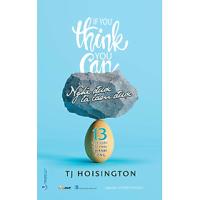 Nghĩ Được Là làm Được