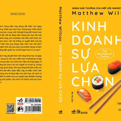 Sách - Kinh doanh sự lựa chọn (The Business of Choice) (Matthew Willcox) (Nhã Nam Official)