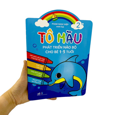 Tô Màu Phát Triển Trí Não Bộ Cho Bé 1-3 Tuổi - Tập 2