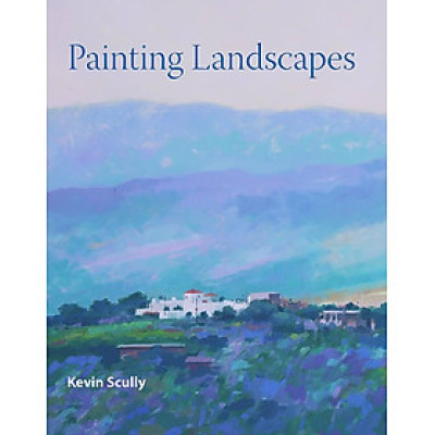 Sách - Painting Landscapes by Kevin Scully - Art Book in English - Sách Nghệ thuật Tiếng Anh