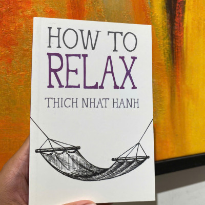Sách - How to Relax (Mindfulness Essentials) by Thich Nhat Hanh / English Book / Sách Ngoại văn Nhập khẩu