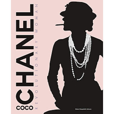 Coco Chanel - Revolutionary Woman