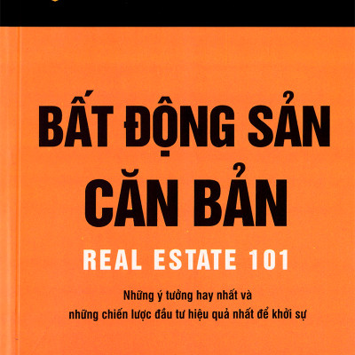 Combo 3 Cuốn Sách Kinh Điển Về Đầu Tư Bất Động Sản ( 100 Lời Khuyên Đầu Tư Bất Động Sản Khôn Ngoan Nhất + Đầu Tư Bất Động Sản + Bất Động Sản Căn Bản ) Tặng Kèm Bookmark Tuyệt Đẹp