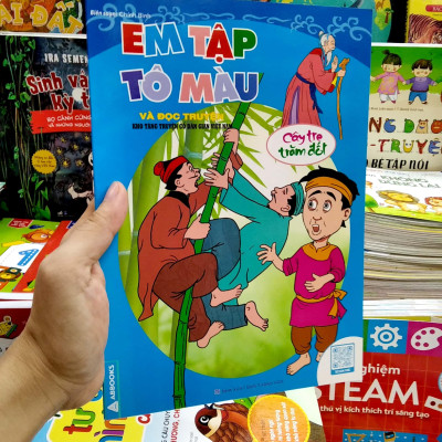 Em Tập Tô Màu Và Đọc Truyện Kho Tàng Truyện Cổ Dân Gian Việt Nam - Cây Tre Trăm Đốt