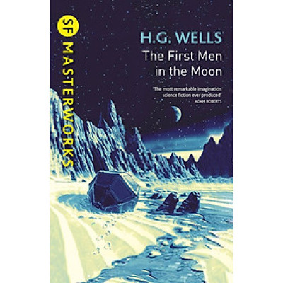 Sách - The First Men In The Moon (S.F. MASTERWORKS) by H G Wells - Science Fiction/ Classics /Fiction in English